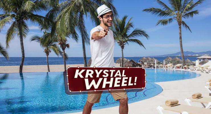 WITH KRYSTAL WHEEL, EVERYONE WINS! Krystal Grand® Puerto Vallarta WITH KRYSTAL WHEEL, EVERYONE WINS! Krystal Grand® Puerto Vallarta